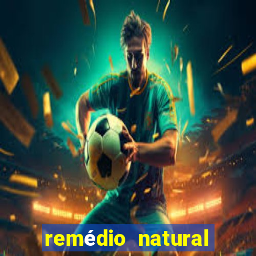 remédio natural para diabetes